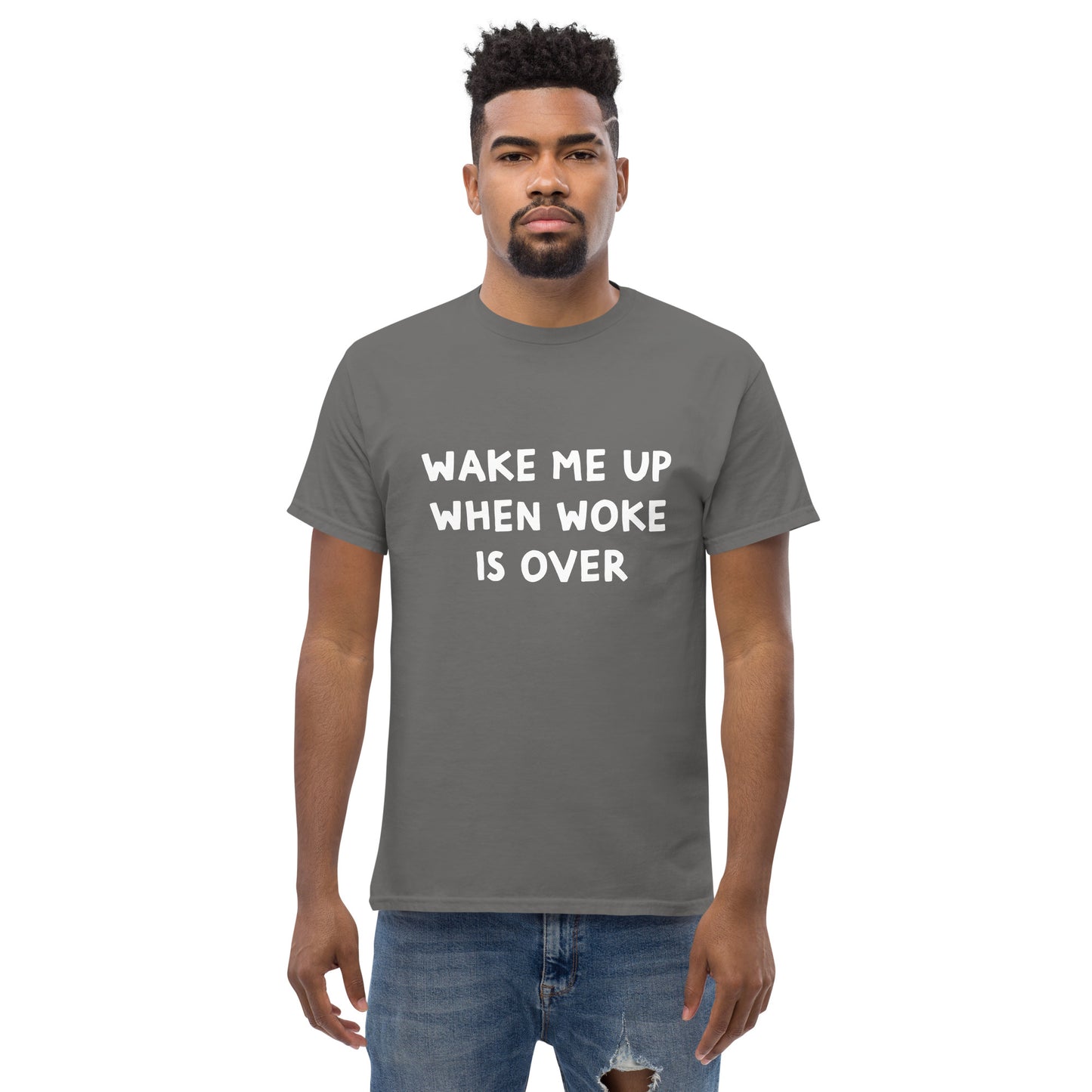 Wake me up when woke is over Men's classic tee
