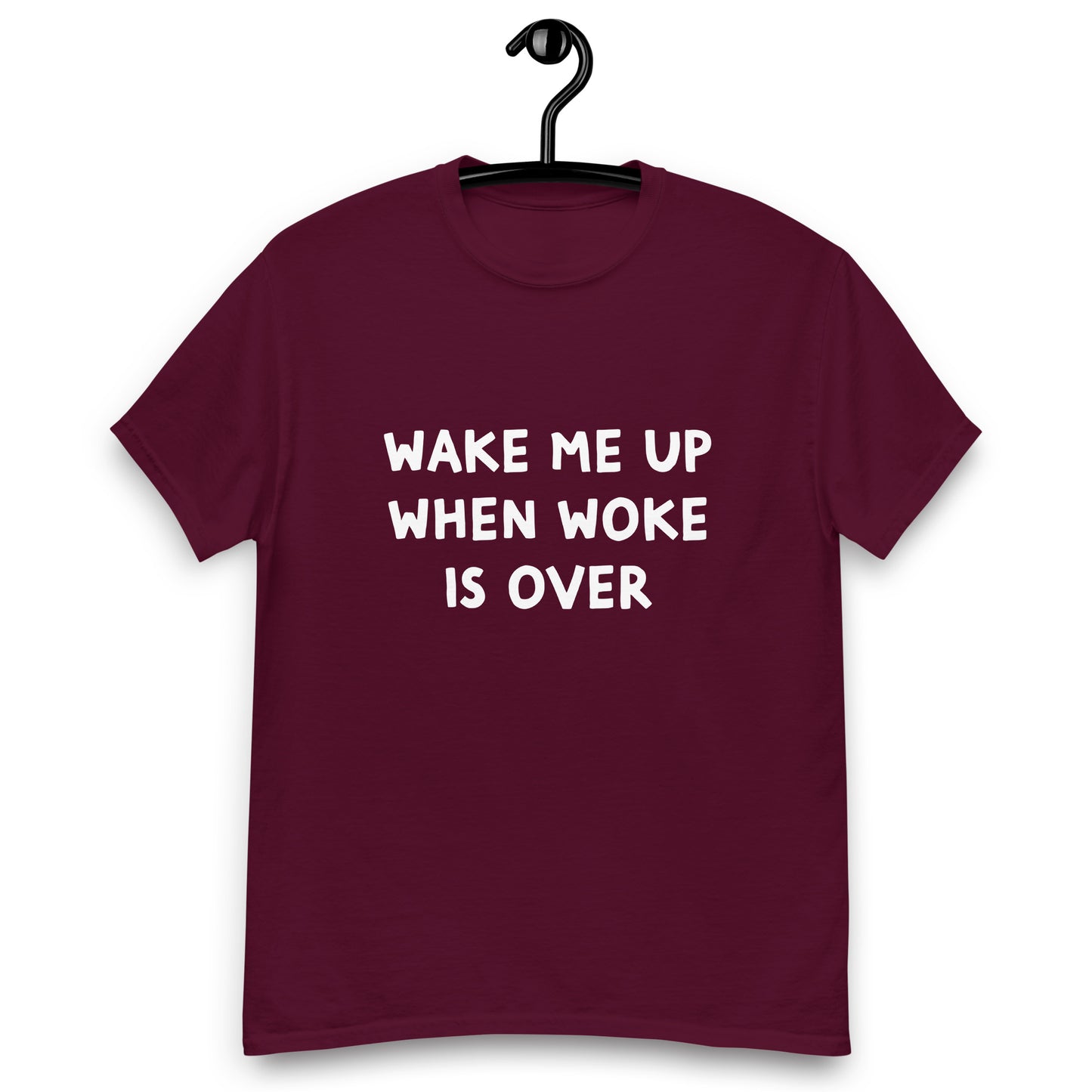 Wake me up when woke is over Men's classic tee