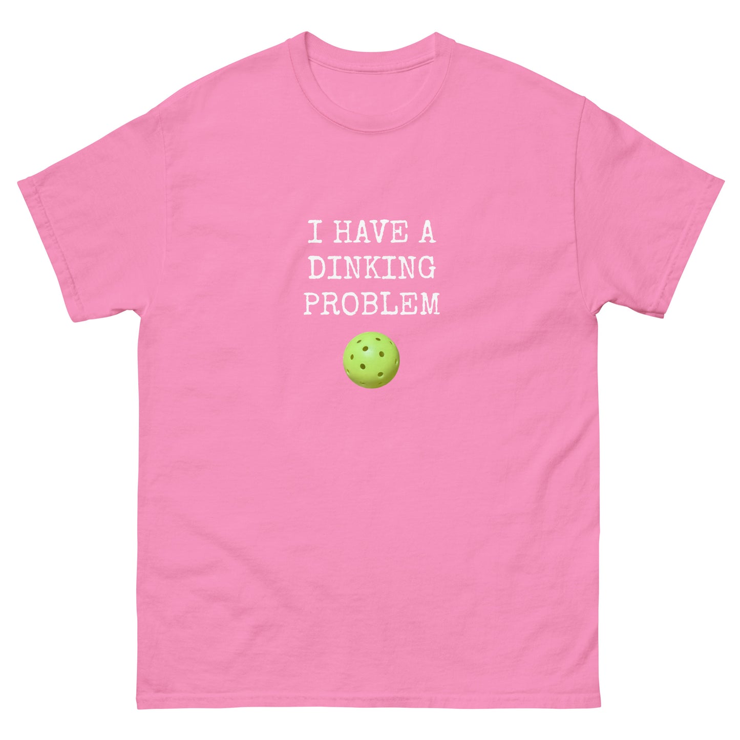 Dinking Problem classic tee