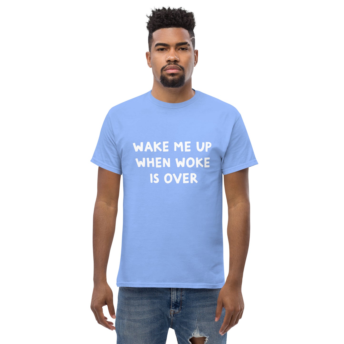 Wake me up when woke is over Men's classic tee