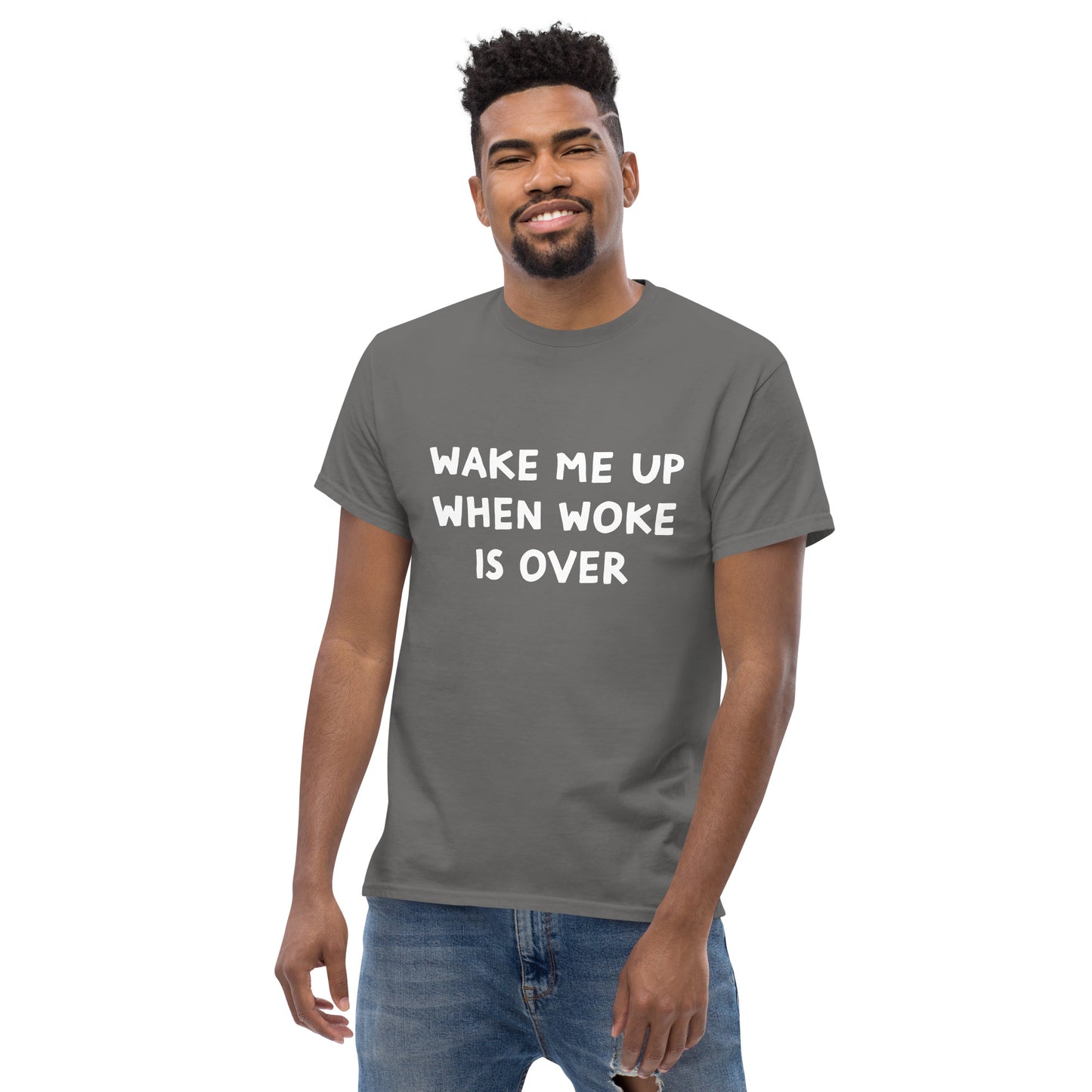 Wake me up when woke is over Men's classic tee