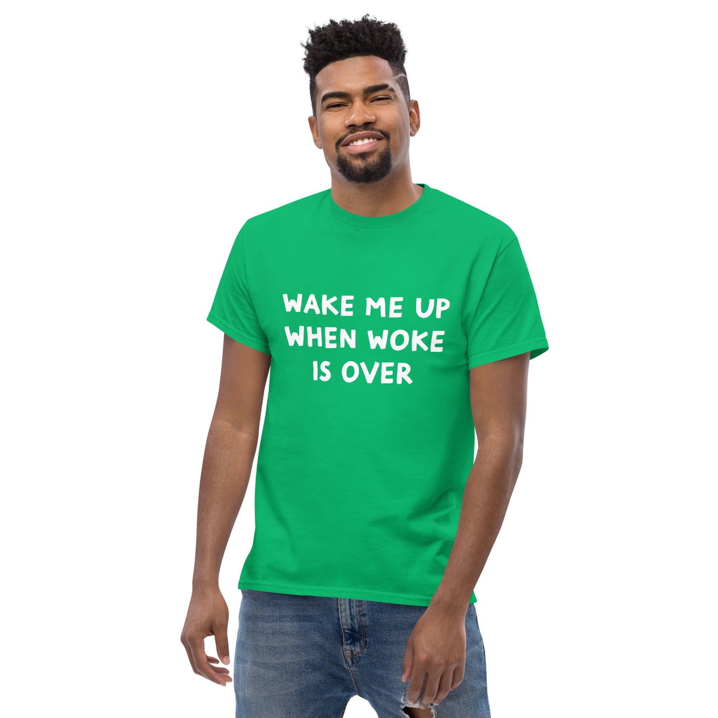 Wake me up when woke is over Men's classic tee