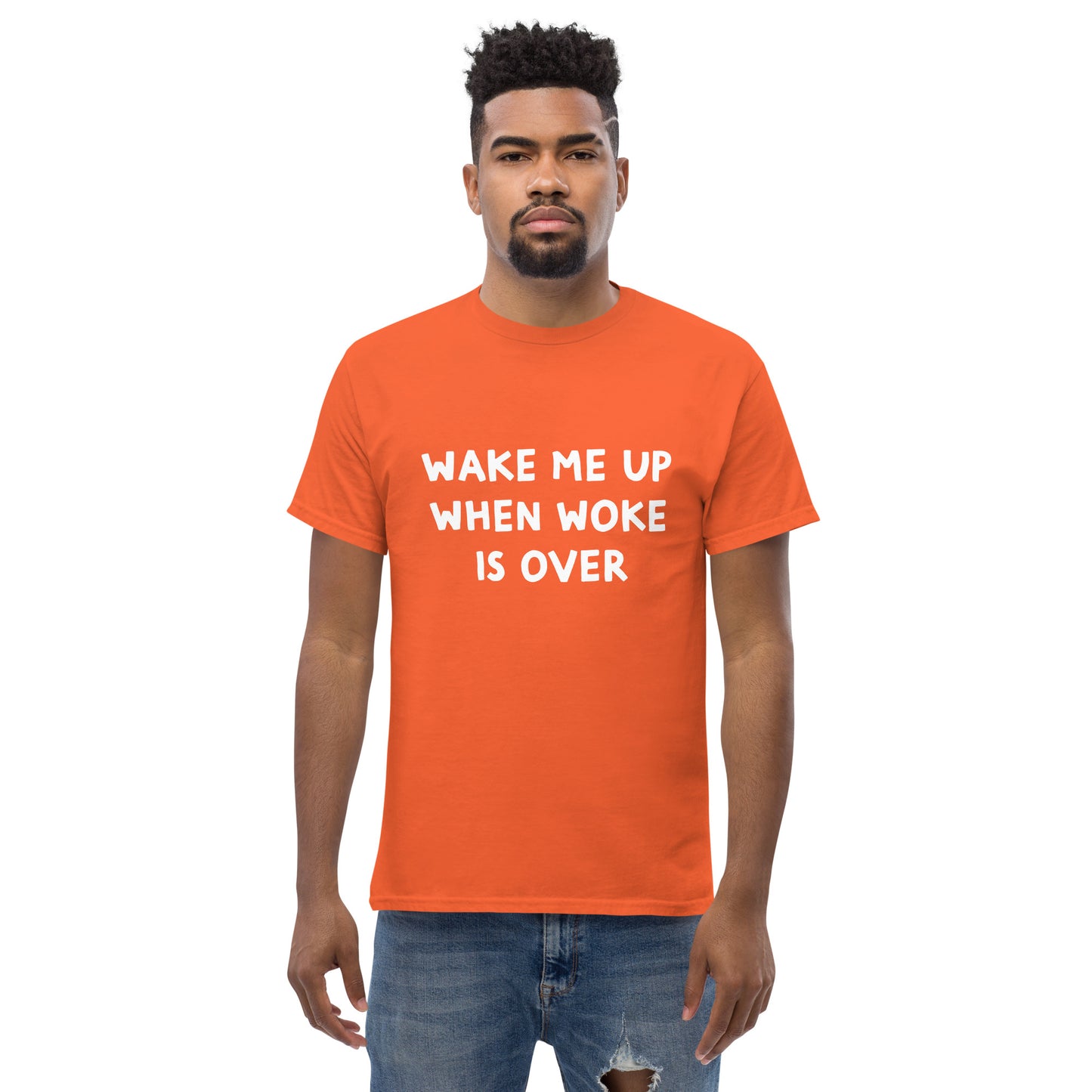 Wake me up when woke is over Men's classic tee