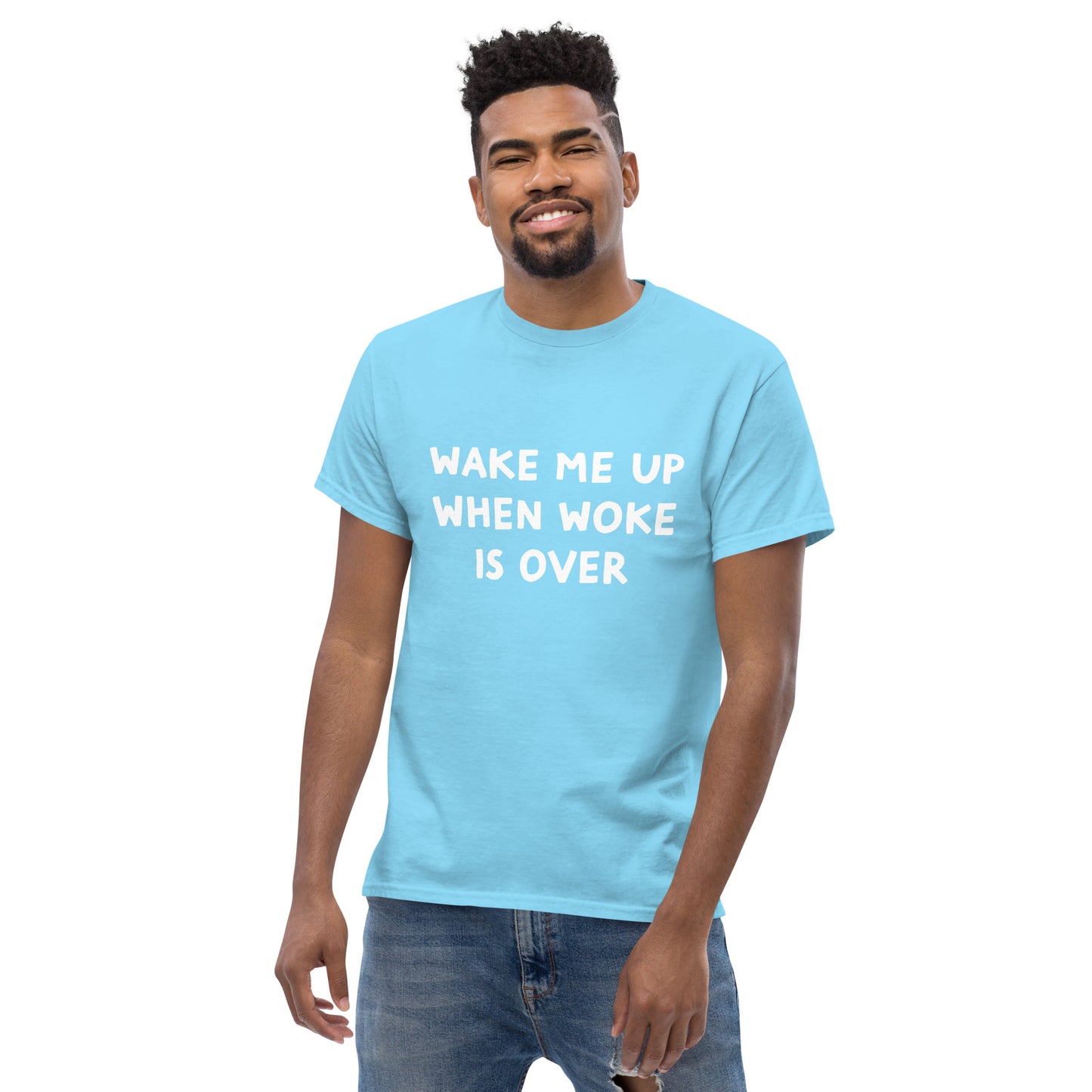 Wake me up when woke is over Men's classic tee