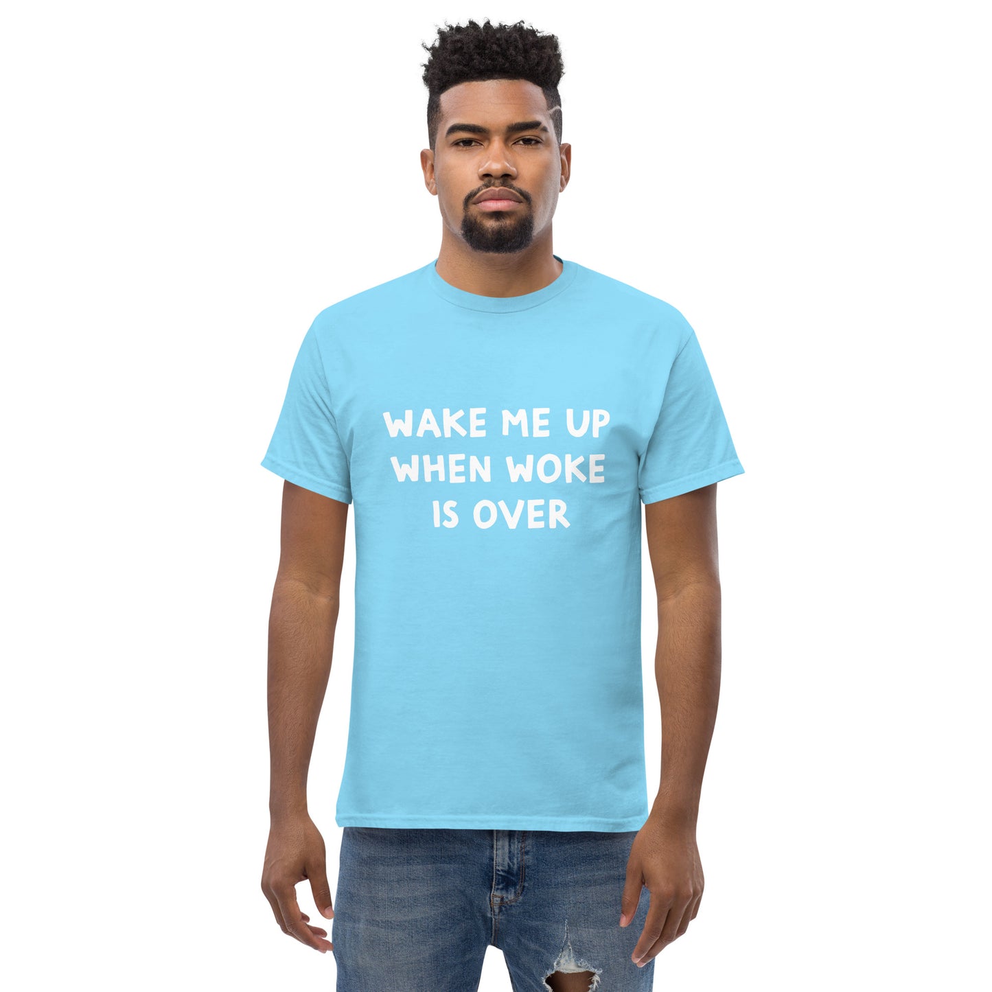 Wake me up when woke is over Men's classic tee