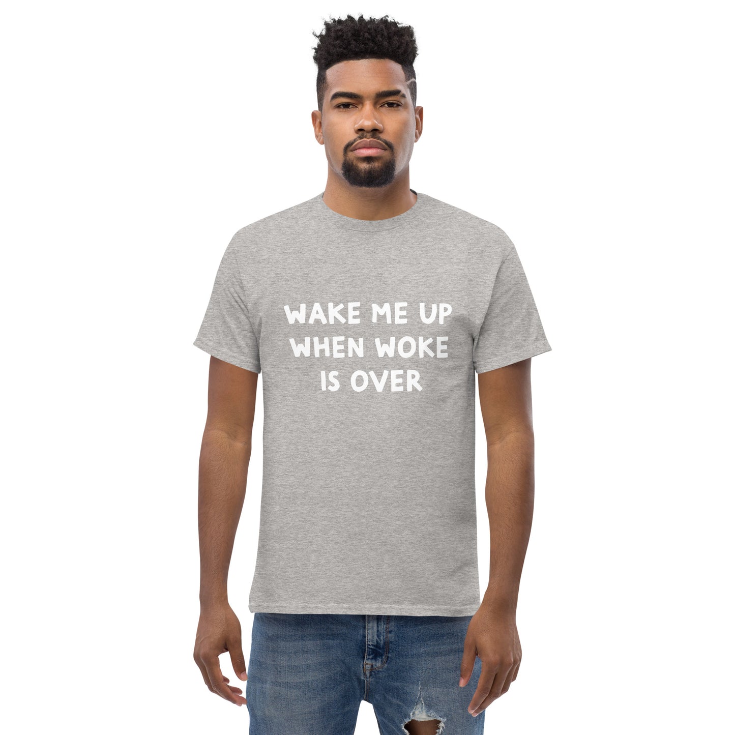 Wake me up when woke is over Men's classic tee