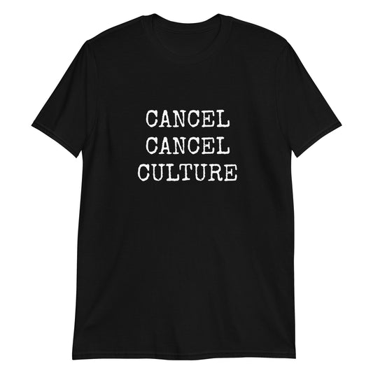 No Cancel Short-Sleeve Unisex T-Shirt