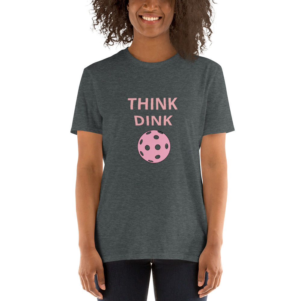 Think Dink Short-Sleeve Unisex T-Shirt