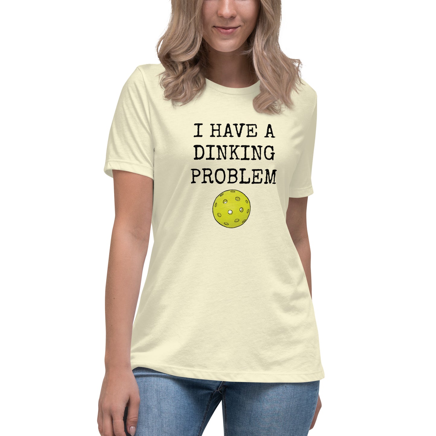 Pickleball "Dinking Problem" Women's Relaxed T-Shirt