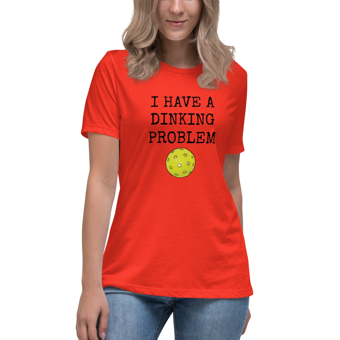 Pickleball "Dinking Problem" Women's Relaxed T-Shirt